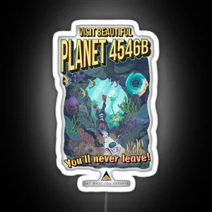 Planet 4546B Tourism Advert RGB Neon Sign