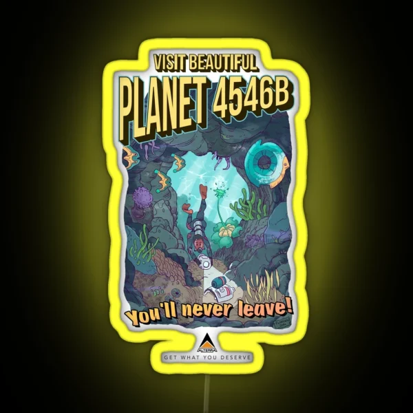 Planet 4546B Tourism Advert RGB Neon Sign