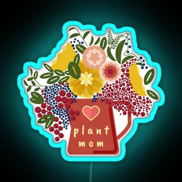 Plant Mom RGB Neon Sign