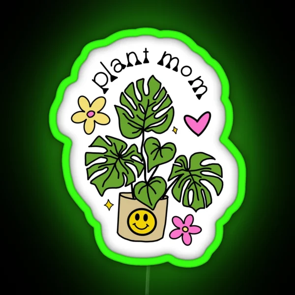 PLANT MOM RGB Neon Sign