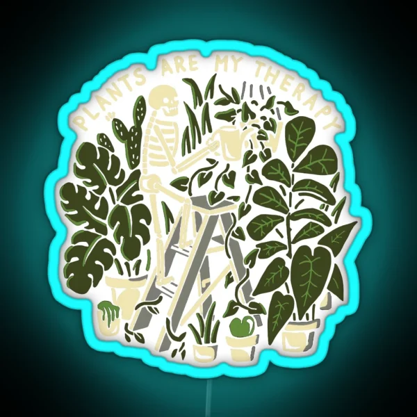 Plants Are My Therapy Skeleton RGB Neon Sign