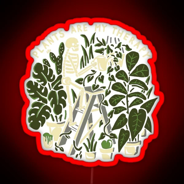Plants Are My Therapy Skeleton RGB Neon Sign