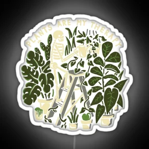 Plants Are My Therapy Skeleton RGB Neon Sign