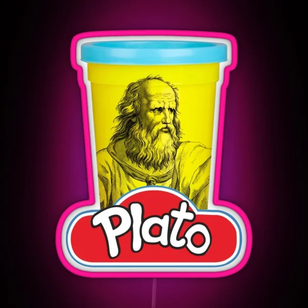 Plato Play Doh Philosophy Pun RGB Neon Sign