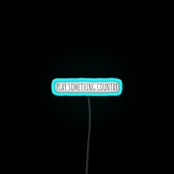 Play Something Country RGB Neon Sign
