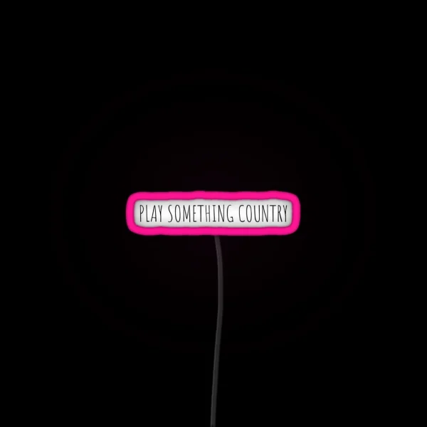 Play Something Country RGB Neon Sign