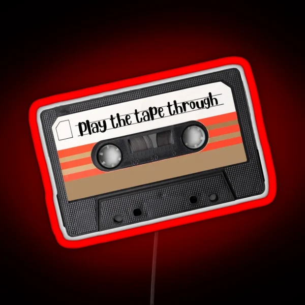 Play The Tape Through AA Inspirational Quote RGB Neon Sign