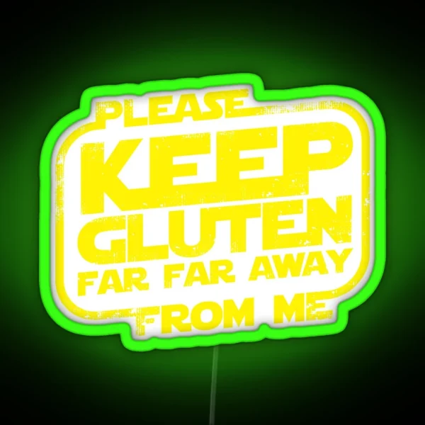 Please Keep Gluten Away RGB Neon Sign