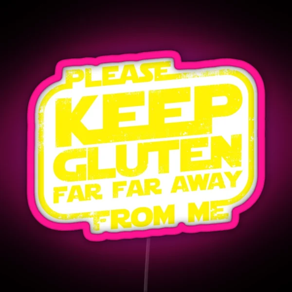 Please Keep Gluten Away RGB Neon Sign