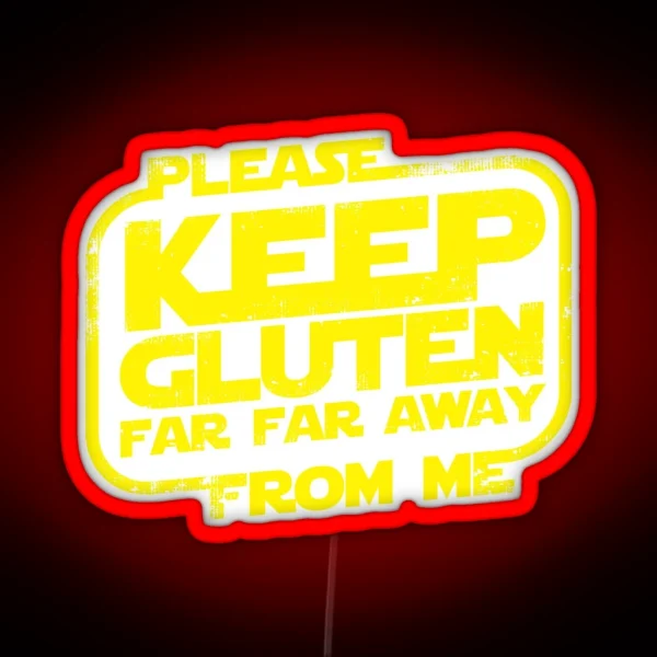 Please Keep Gluten Away RGB Neon Sign
