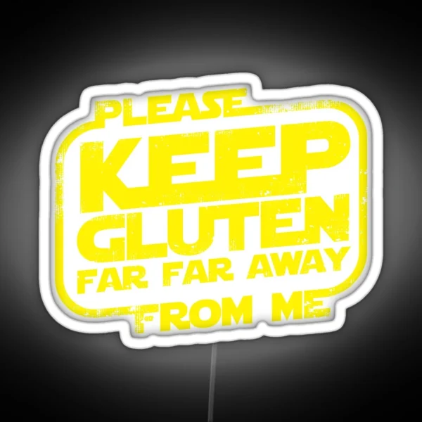 Please Keep Gluten Away RGB Neon Sign