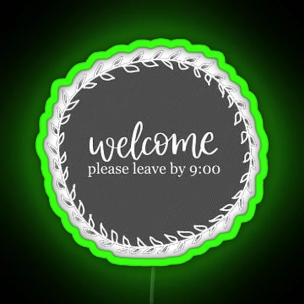 Please Leave By 9 RGB Neon Sign
