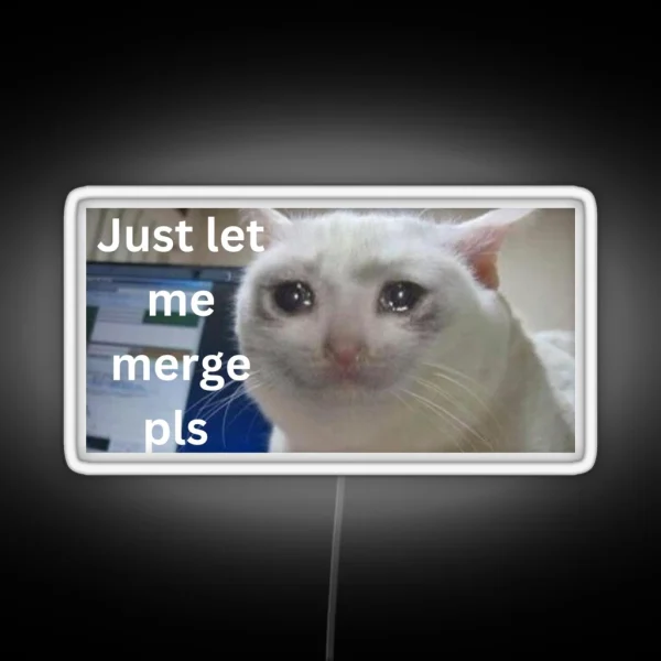 Please Let Me Merge RGB Neon Sign