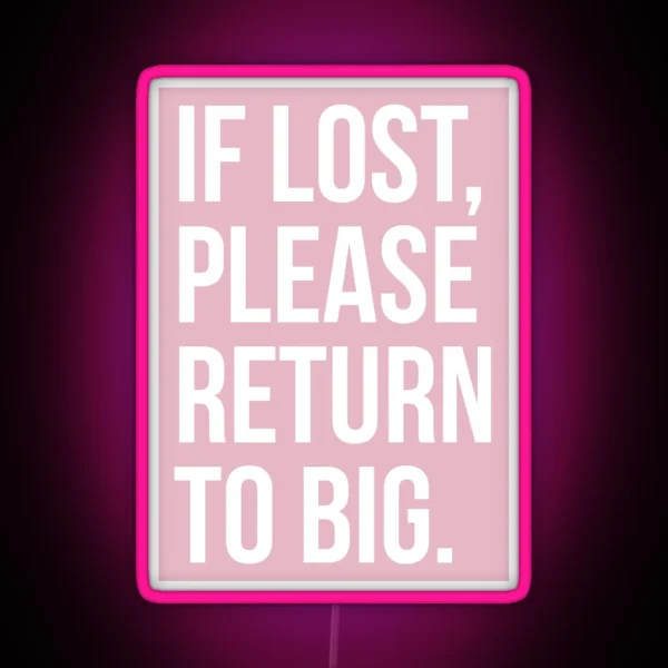 Please Return To Big RGB Neon Sign