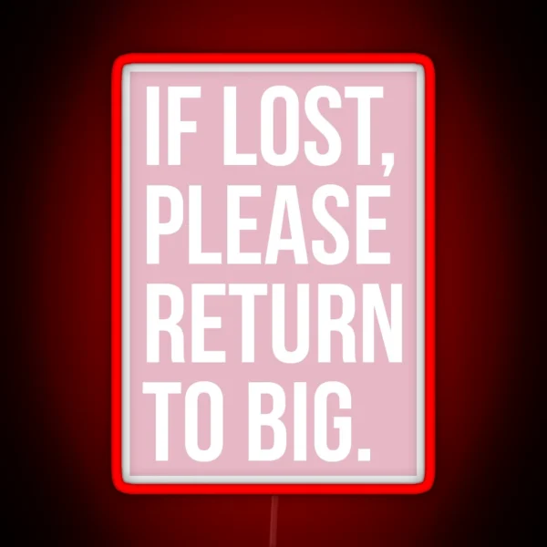 Please Return To Big RGB Neon Sign