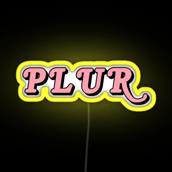 Plur RGB Neon Sign