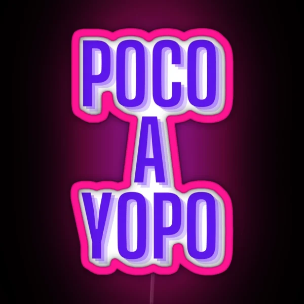 POCO A YOPO RGB Neon Sign