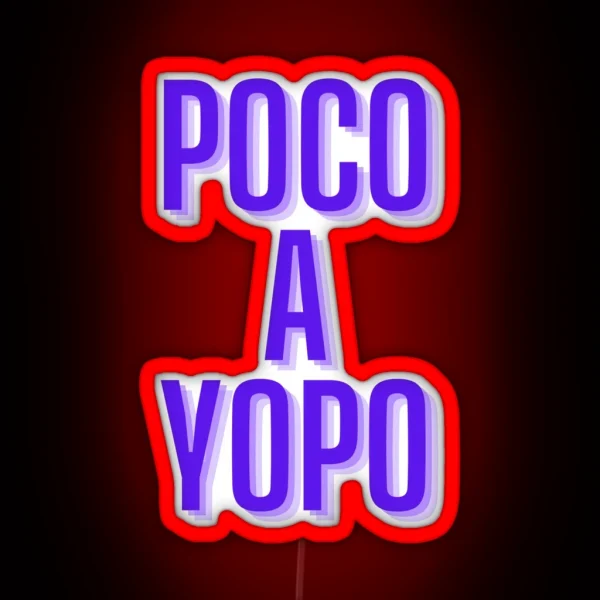 POCO A YOPO RGB Neon Sign