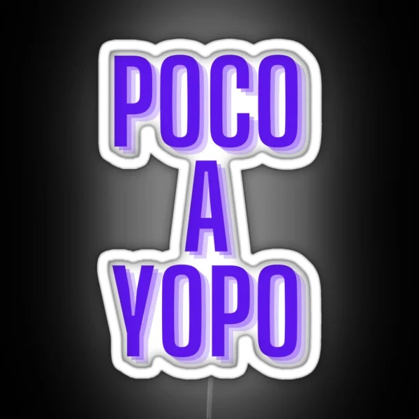 POCO A YOPO RGB Neon Sign