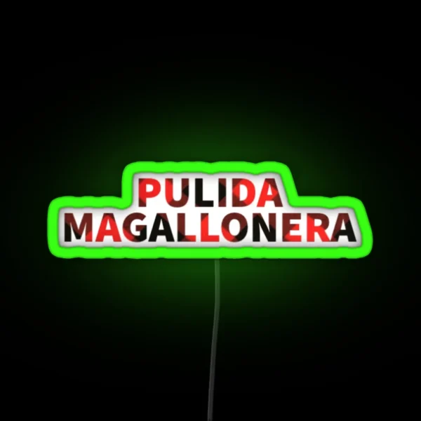 POLISHED MAGALLONERA RGB Neon Sign