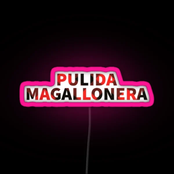 POLISHED MAGALLONERA RGB Neon Sign