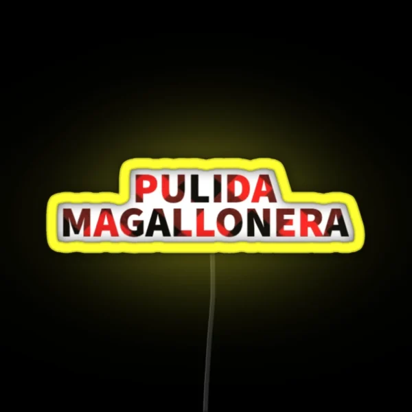 POLISHED MAGALLONERA RGB Neon Sign