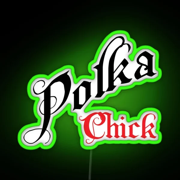 Polka Polka Chick RGB Neon Sign