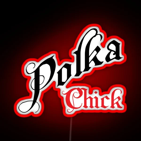 Polka Polka Chick RGB Neon Sign