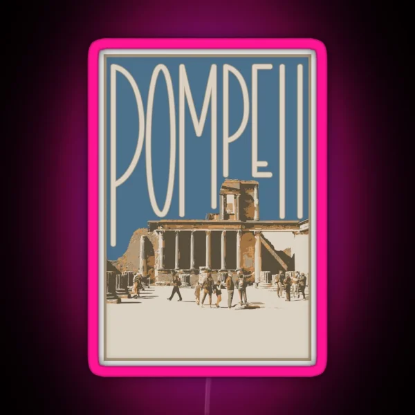 Pompeii Italian Postcard RGB Neon Sign