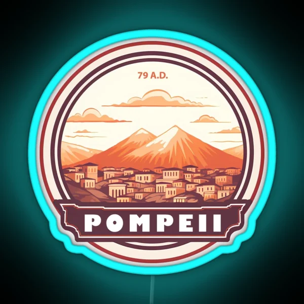 Pompeii Ruins Italy Travel Art Badge RGB Neon Sign