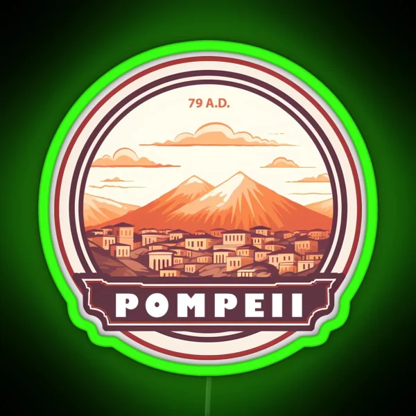 Pompeii Ruins Italy Travel Art Badge RGB Neon Sign