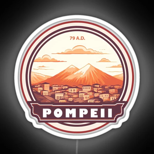 Pompeii Ruins Italy Travel Art Badge RGB Neon Sign