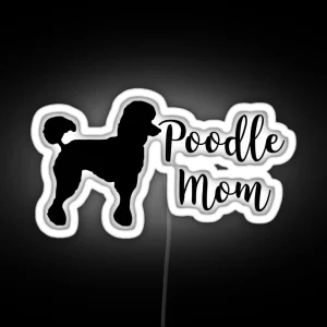 Poodle Mom RGB Neon Sign