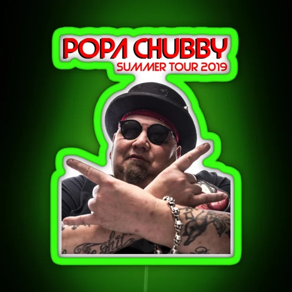 Popa Chubby Summer Tour 2019 RGB Neon Sign