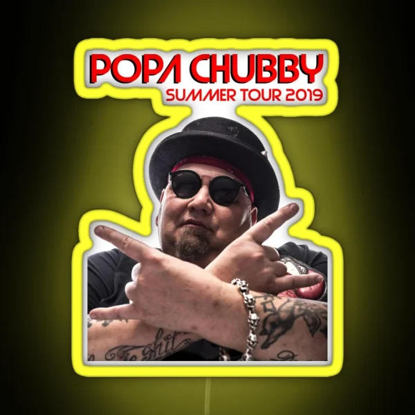 Popa Chubby Summer Tour 2019 RGB Neon Sign