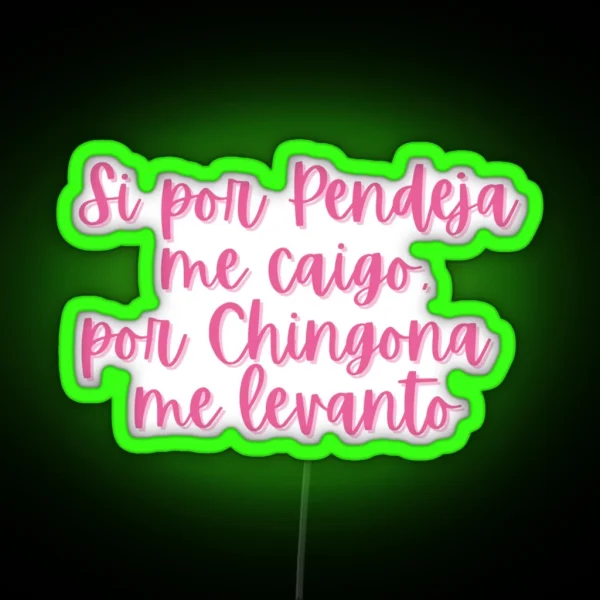 Por Chingona RGB Neon Sign