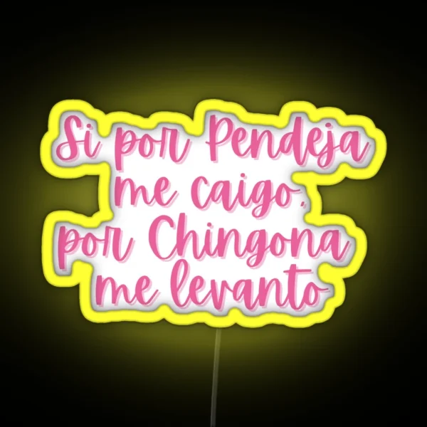 Por Chingona RGB Neon Sign