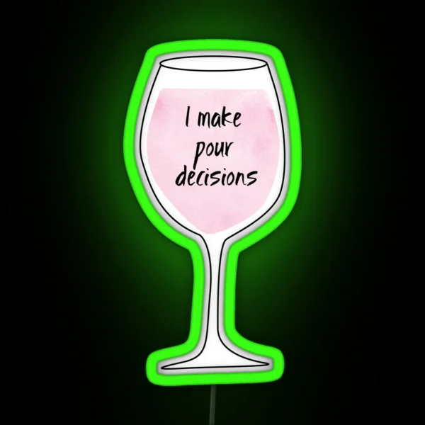 Pour Decisions RGB Neon Sign