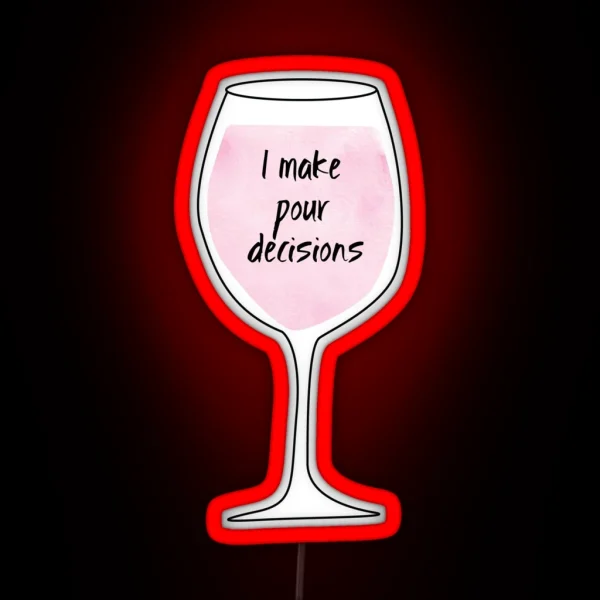 Pour Decisions RGB Neon Sign