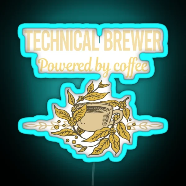 Powered By Coffee Technical Brewer RGB Neon Sign