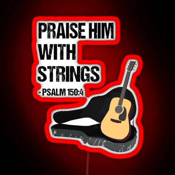 Praise Him Christian Guitar Player Distressed RGB Neon Sign