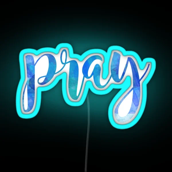 Pray RGB Neon Sign