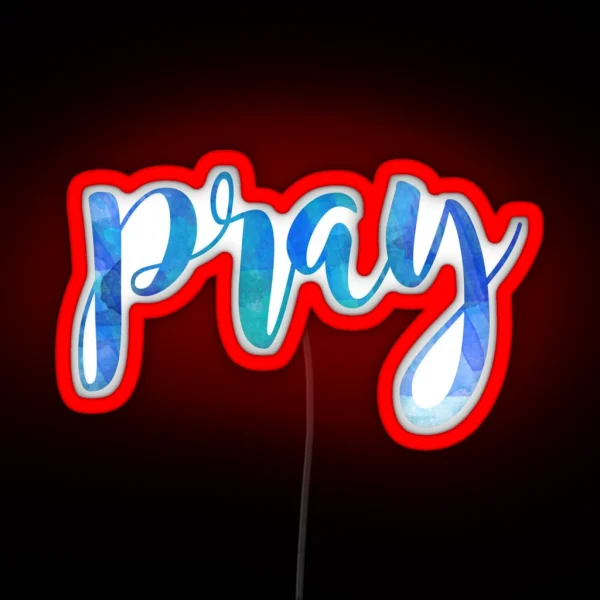 Pray RGB Neon Sign