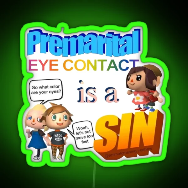 Premarital Eye Contact Is A Sin Word Art Meme RGB Neon Sign