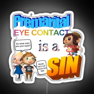 Premarital Eye Contact Is A Sin Word Art Meme RGB Neon Sign