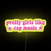 RGB Neon Sign Art Display Pretty Girls Like Rap Music