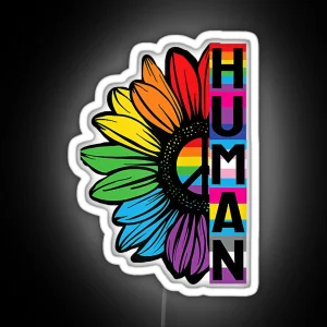 Pride Allyship HUMAN Sunflower LGBT Flag Gay Pride Month LGBTQ RGB Neon Sign