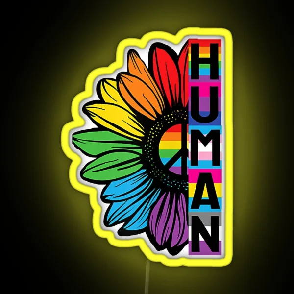 Pride Allyship HUMAN Sunflower LGBT Flag Gay Pride RGB Neon Sign