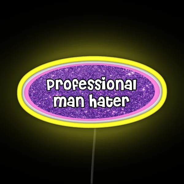 Professional Man Hater RGB Neon Sign