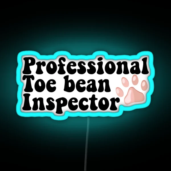 Professional Toe Bean Inspector Vet Tech Pink Paw RGB Neon Sign